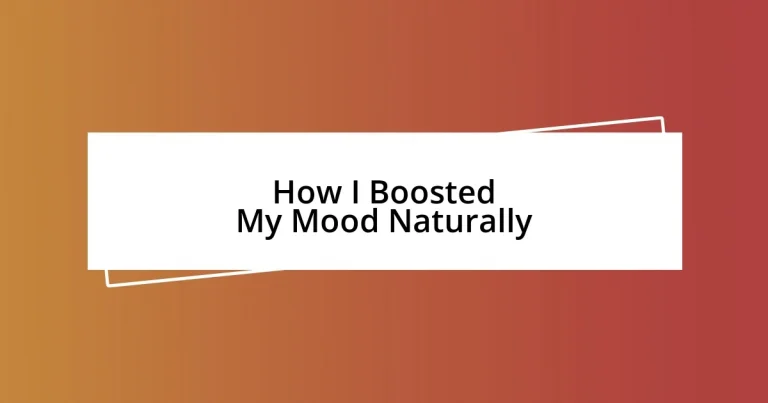 How I Boosted My Mood Naturally