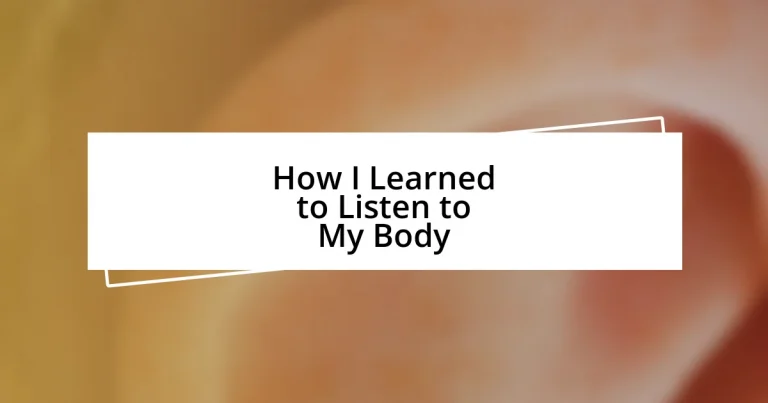 How I Learned to Listen to My Body