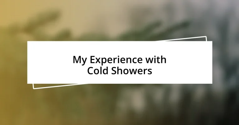 My Experience with Cold Showers