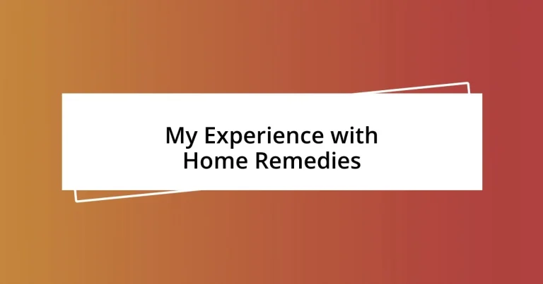 My Experience with Home Remedies