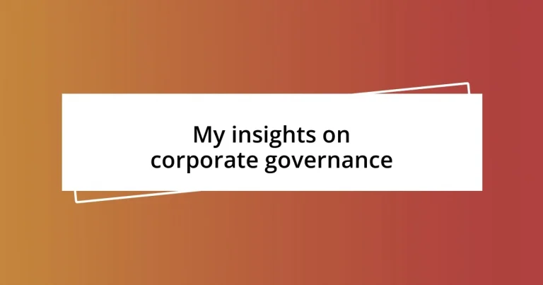 My insights on corporate governance