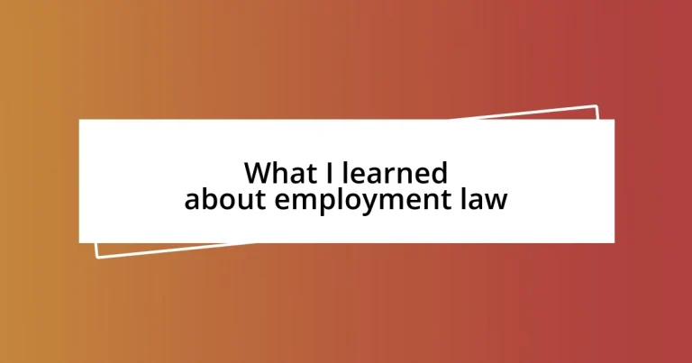 What I learned about employment law