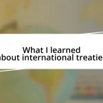 What I learned about international treaties