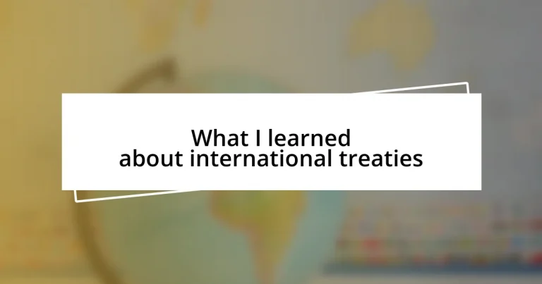 What I learned about international treaties