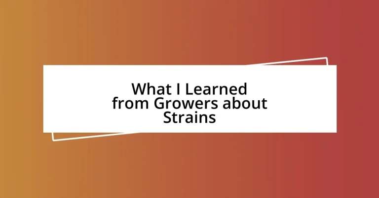 What I Learned from Growers about Strains