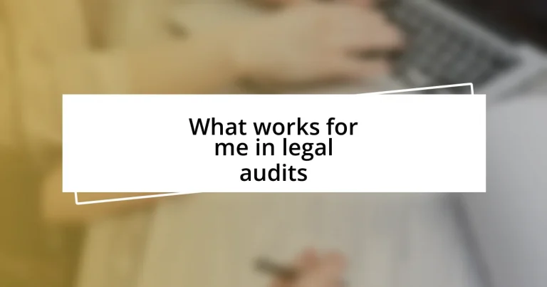 What works for me in legal audits