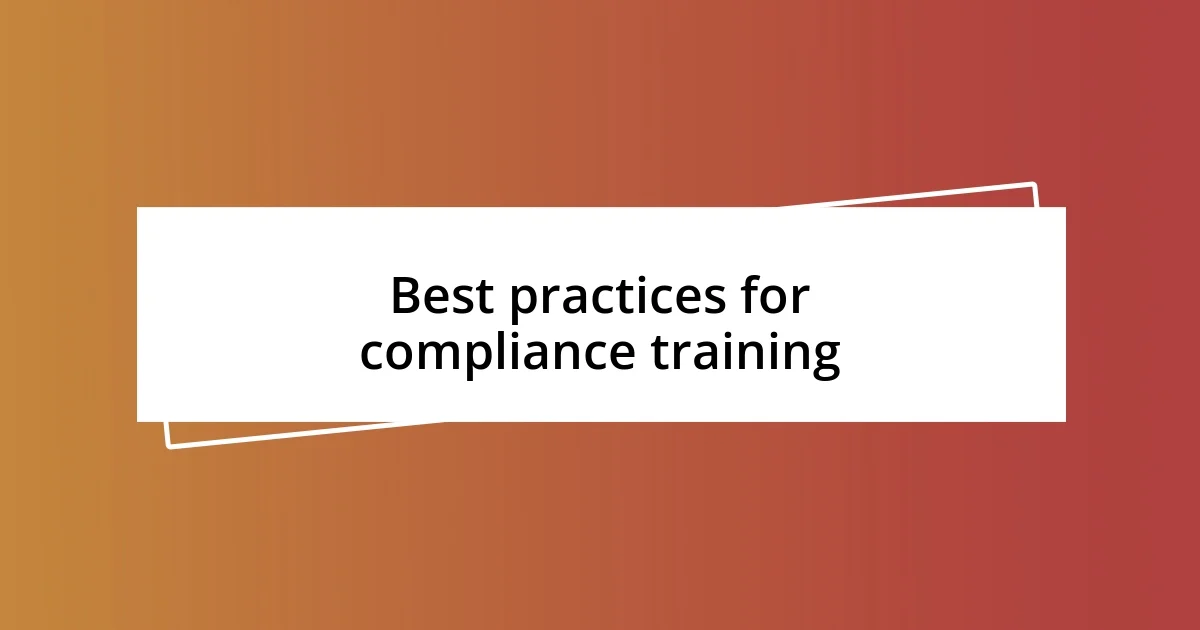 Best practices for compliance training